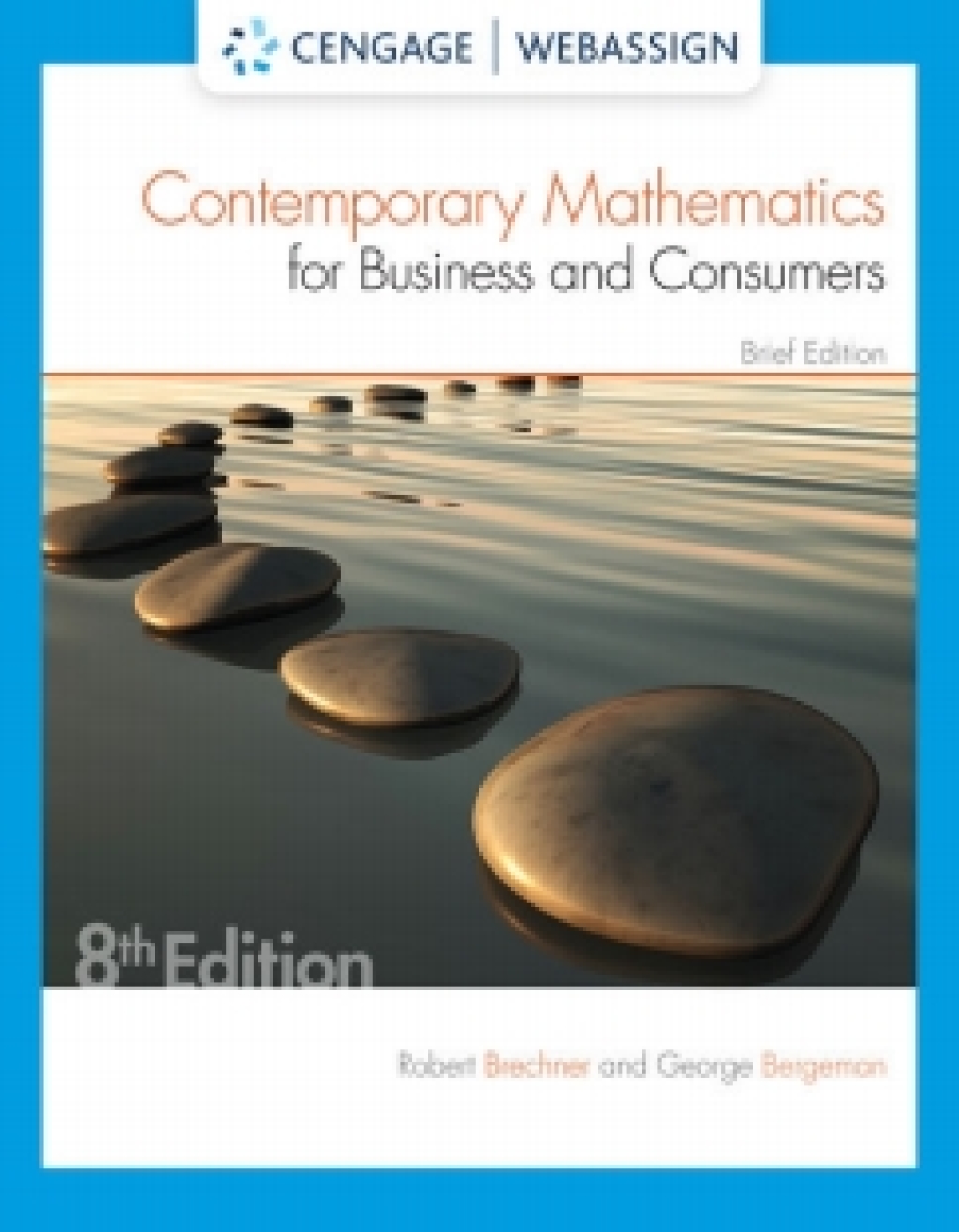 WebAssign for Brechner/Bergeman's Contemporary Mathematics for Business & Consumers, 9th Edition [Instant Access], Multi-Term 9th Edition â€“ PDF/EPUB Version Downloadable